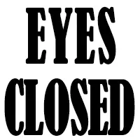 Eyes Closed