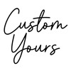 Custom-Yours