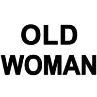 OLD WOMAN