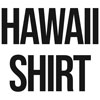 Hawaii Shirt