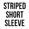 Striped Short Sleeve