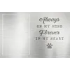 Always on my mind - Forever in my heart
