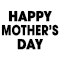 Happy Mother's Day