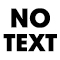 No Text